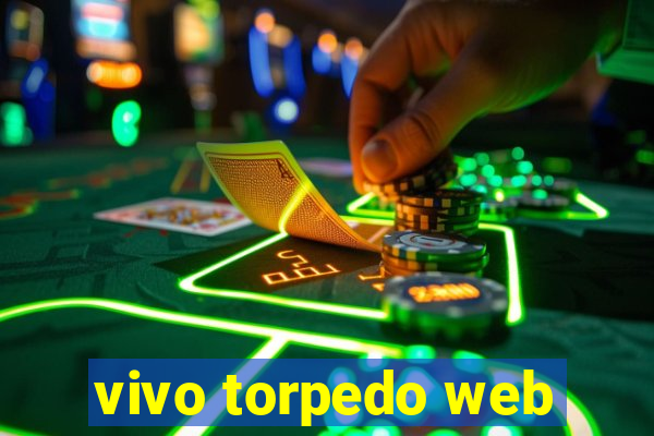 vivo torpedo web